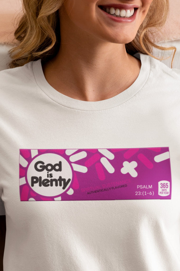 God Is Plenty T-Shirt: Wear Faith, Save Lives (Limited Edition)