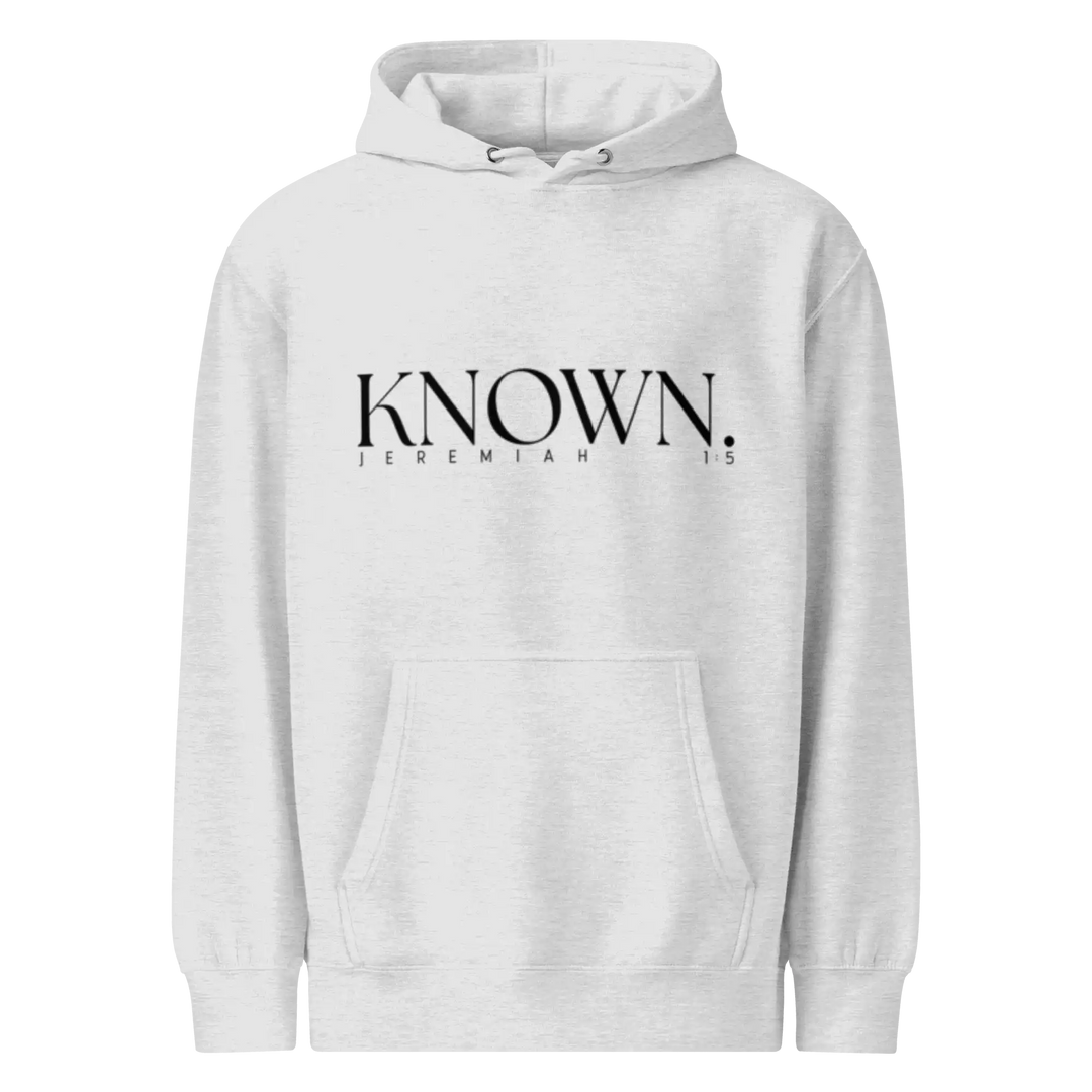 'KNOWN' - Before I Formed You Hoodie: Declaration of Intentional Life (Extremely Limited)