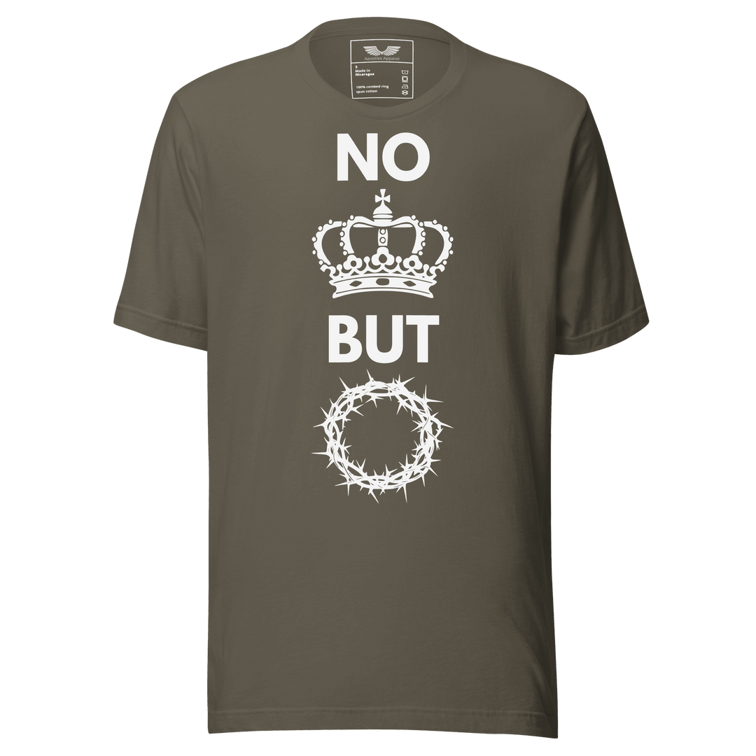 No King But Christ T-Shirt | Christian Clothing | Faith-Based Apparel