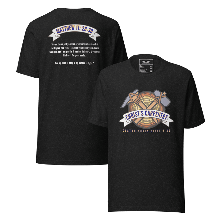 Christ’s Carpentry T-Shirt | Christian Clothing | Faith-Based Apparel (Limited Edition)
