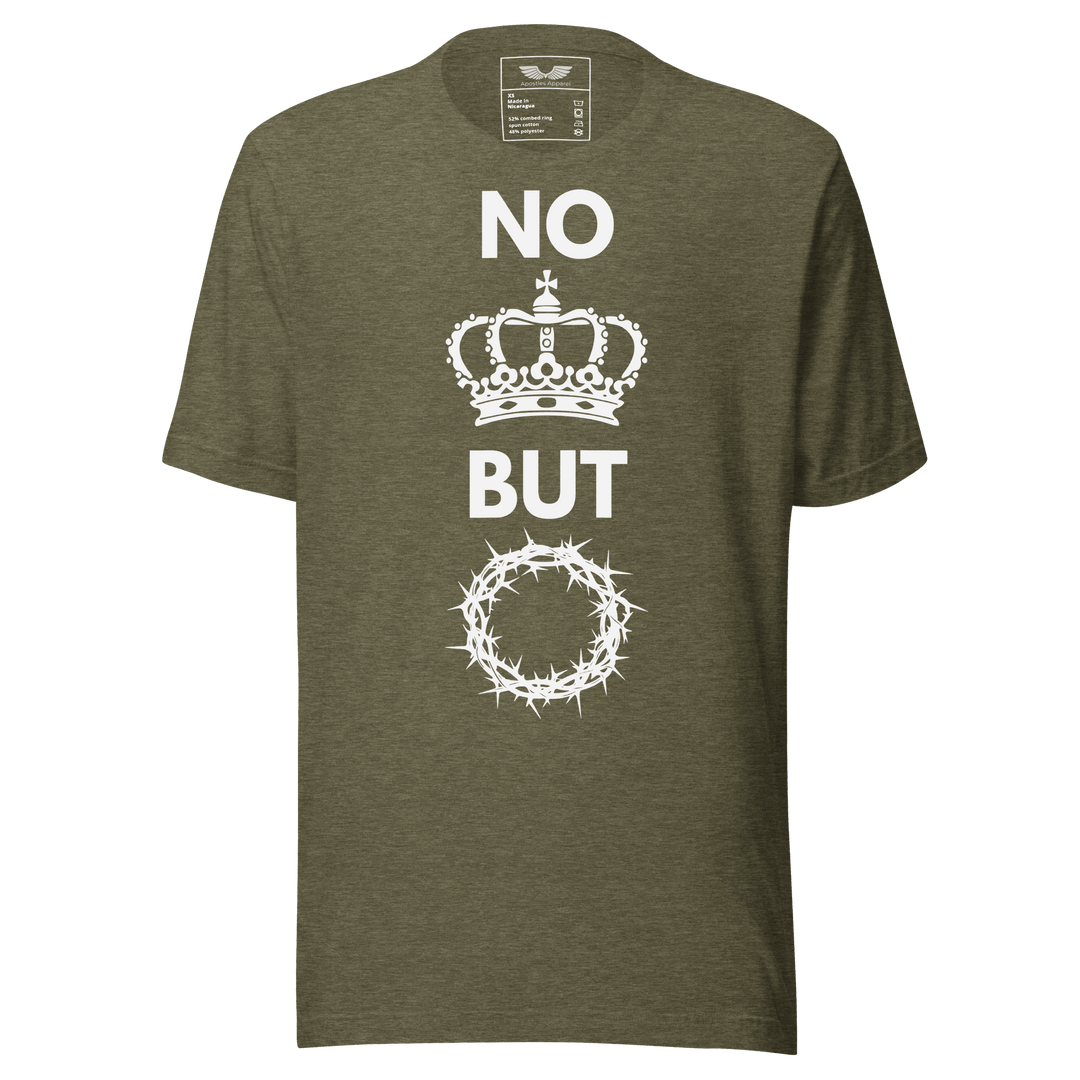 No King But Christ T-Shirt | Christian Clothing | Faith-Based Apparel