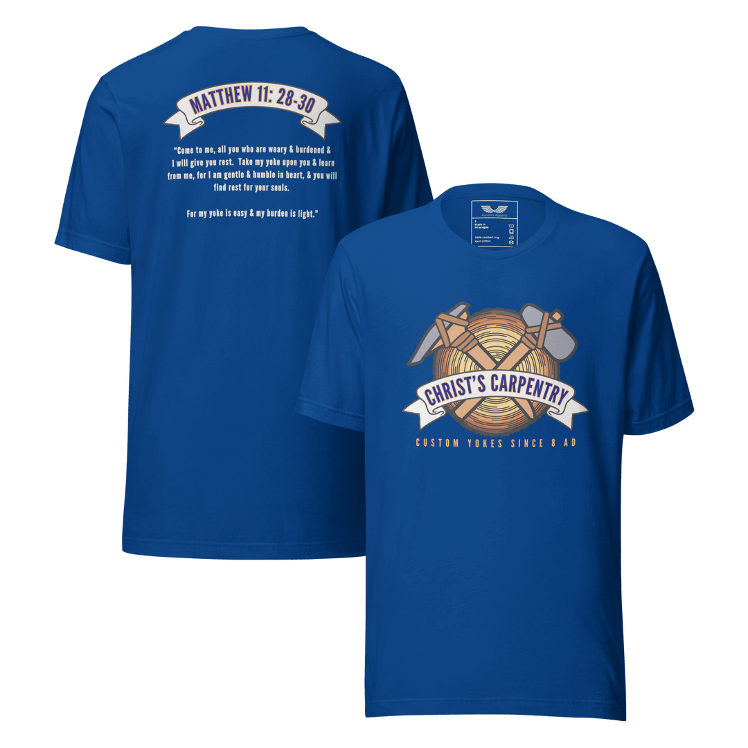 Christ’s Carpentry T-Shirt | Christian Clothing | Faith-Based Apparel (Limited Edition)