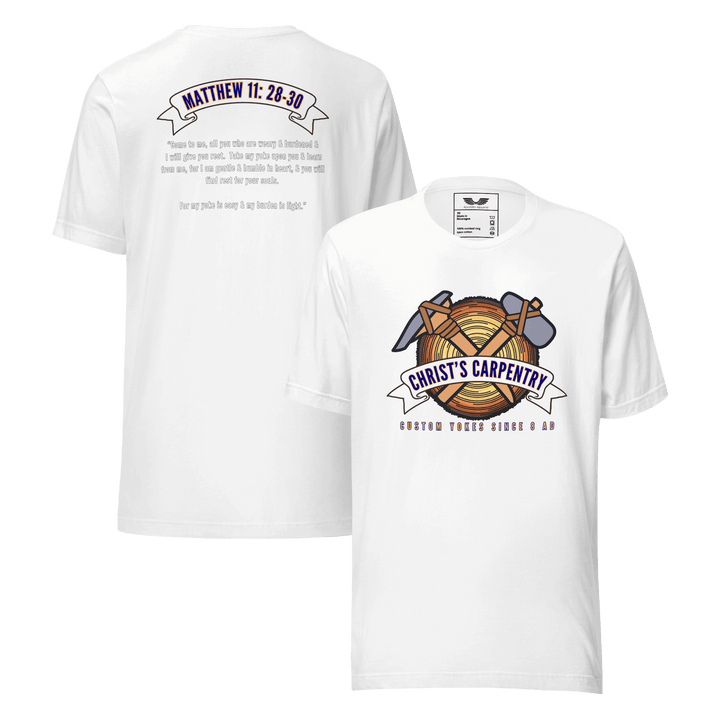 Christ’s Carpentry T-Shirt | Christian Clothing | Faith-Based Apparel (Limited Edition)